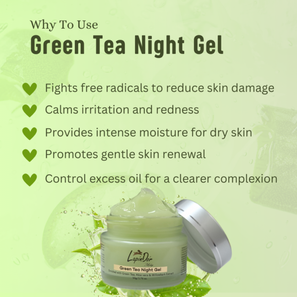 Green Tea Night Gel | With Aloe Vera & Willow Bark Extract | 50g - Image 5